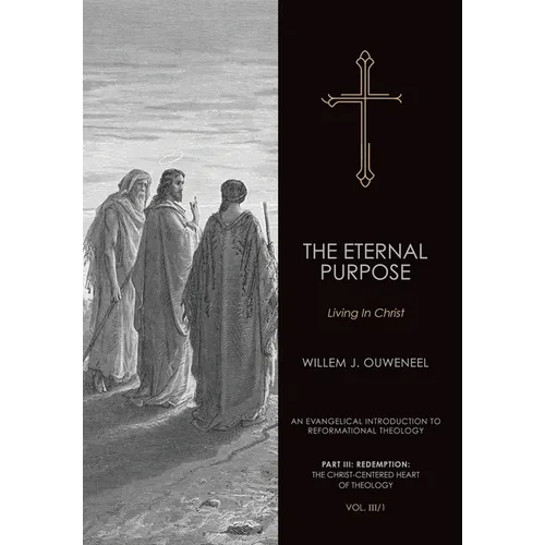 The Eternal Purpose: Living in Christ