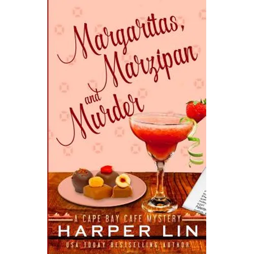 Margaritas, Marzipan, and Murder