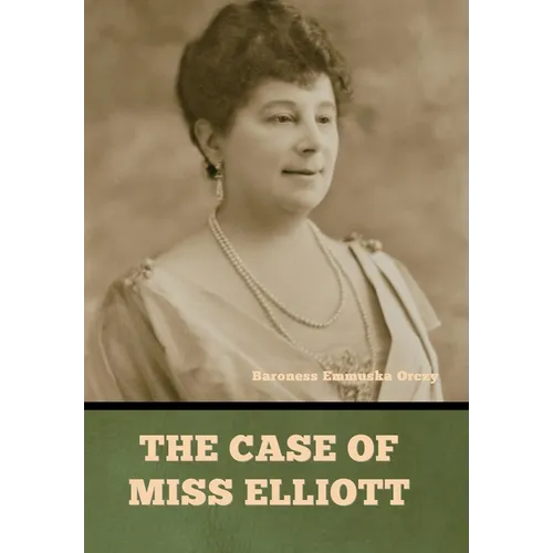 The case of Miss Elliott