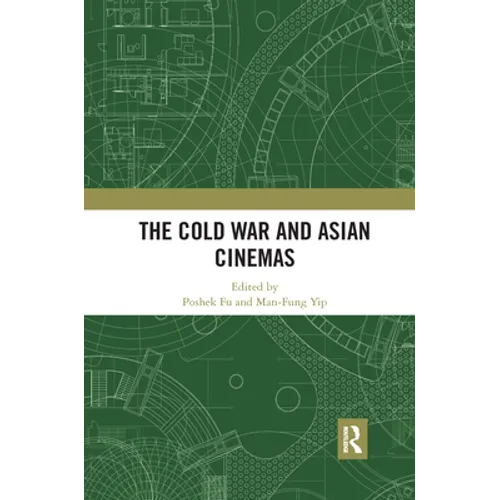 The Cold War and Asian Cinemas
