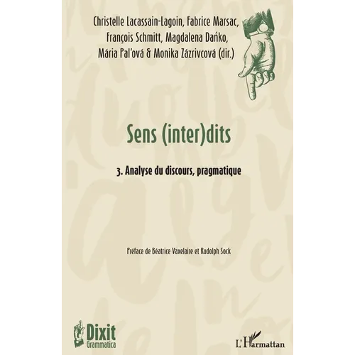 Sens (inter)dits: 3. Analyse du discours, pragmatique