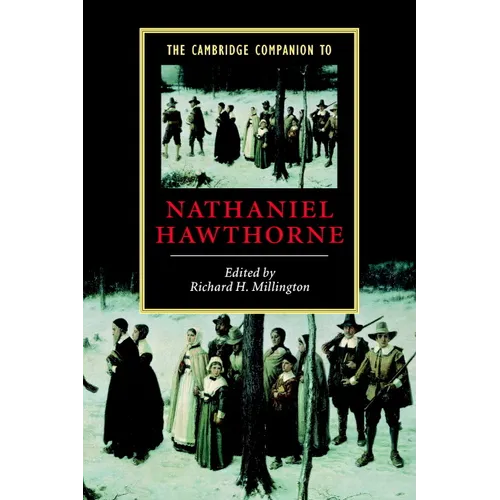 The Cambridge Companion to Nathaniel Hawthorne