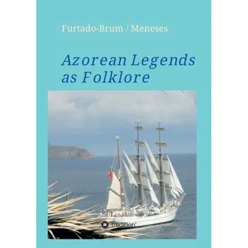 Azorean Legends as Folklore