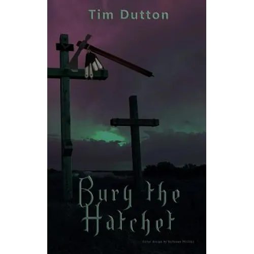 Bury The Hatchet