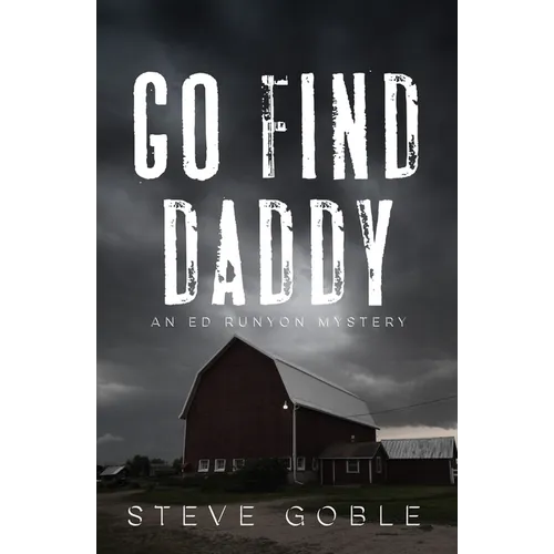 Go Find Daddy: Volume 3