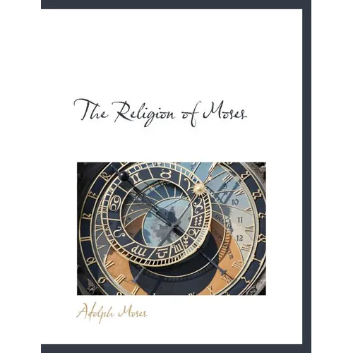 The Religion of Moses