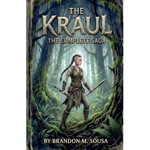 The complete Kraul saga