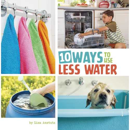 10 Ways to Use Less Water