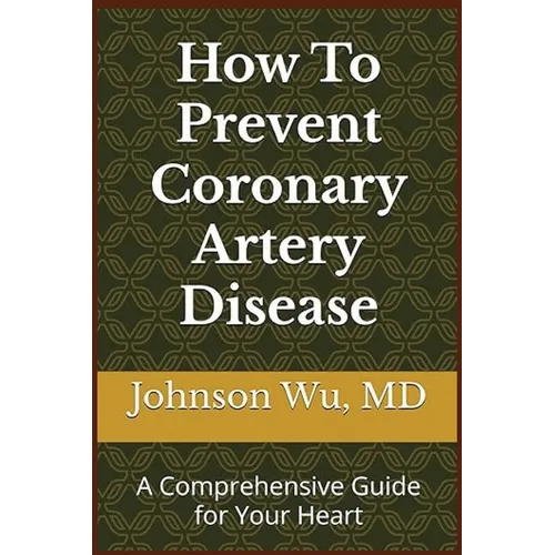 How To Prevent Coronary Artery Disease