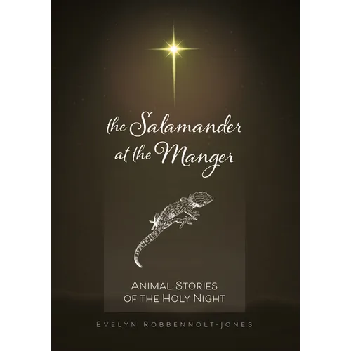 Salamander at the Manger