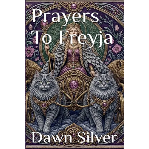 Prayers To Freyja