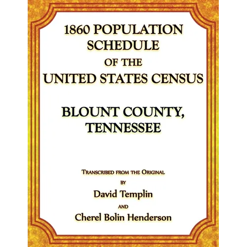 1860 Population Schedule of the United States Census: Blount County, Tennessee