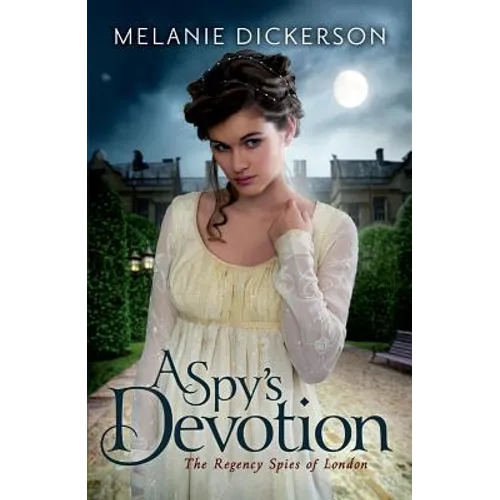 A Spy's Devotion