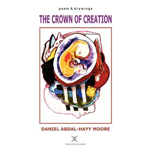 The Crown of Creation / Poems