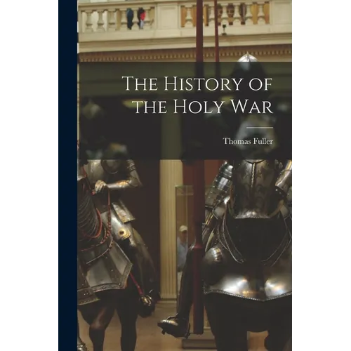 The History of the Holy War