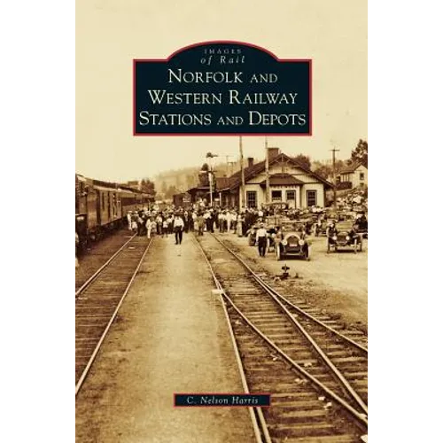 Norfolk and Western Railway Stations and Depots