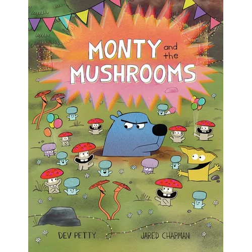 Monty and the Mushrooms