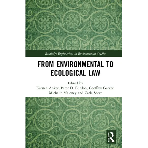 From Environmental to Ecological Law