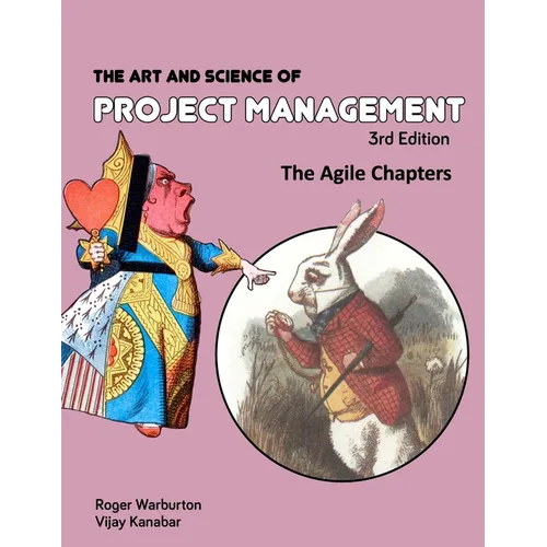 The Art and Science of Project Management: Agile