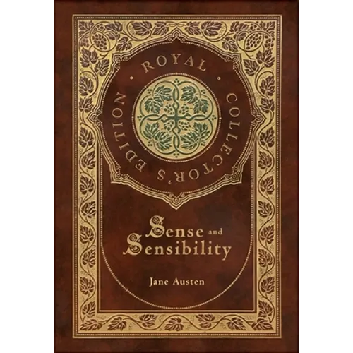 Sense and Sensibility (Royal Collector's Edition) (Case Laminate Hardcover with Jacket)