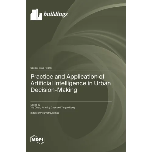 Practice and Application of Artificial Intelligence in Urban Decision-Making