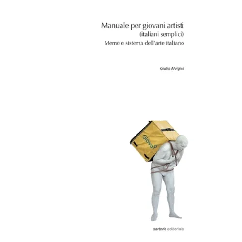 Manuale per giovani artisti (italiani semplici)