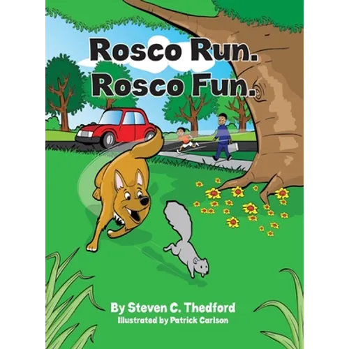 Rosco Run. Rosco Fun