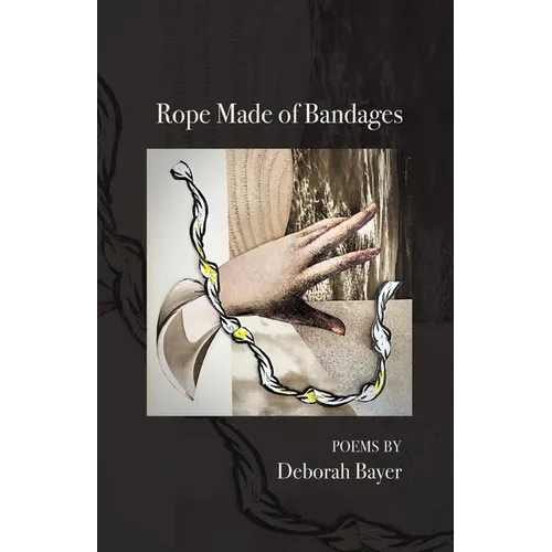Rope Made of Bandages
