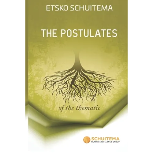 The Postulates of The Thematic