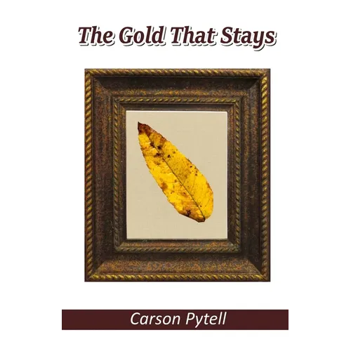 The Gold That Stays