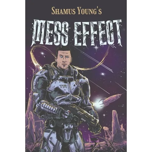 Mess Effect: A Nitpicker's Guide to the Universe that Fell Apart