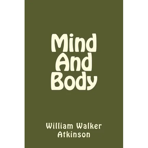 Mind And Body (Spanish Edition)