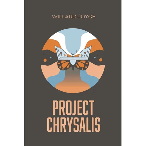 Project Chrysalis: A Book of the Transfigured World