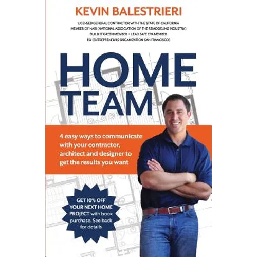 Home Team: 4 Easy Ways to Communicate With Your Contractor, Architect and Design