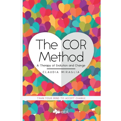 The COR Method: A Therapy of Evolution and Change