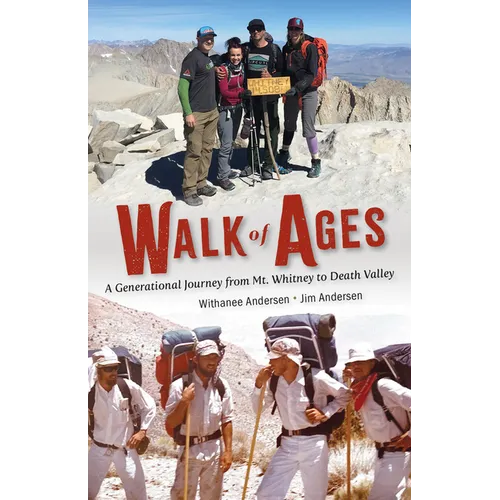 Walk of Ages: A Generational Journey from Mt. Whitney to Death Valley