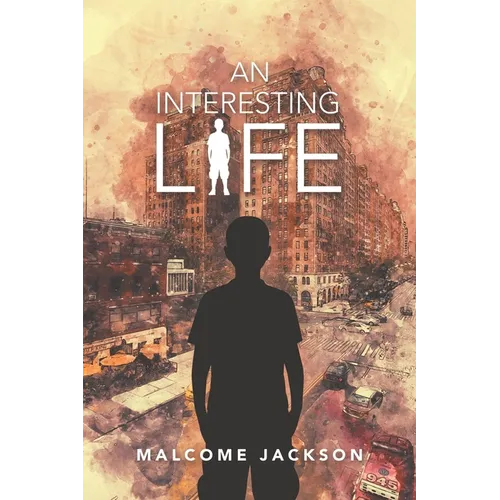 An Interesting Life