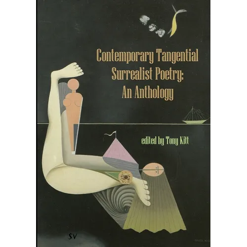 Contemporary Tangential Surrealist Poetry: An Anthology