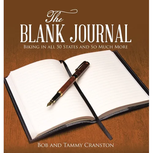 The Blank Journal: Biking in All 50 States and So Much More
