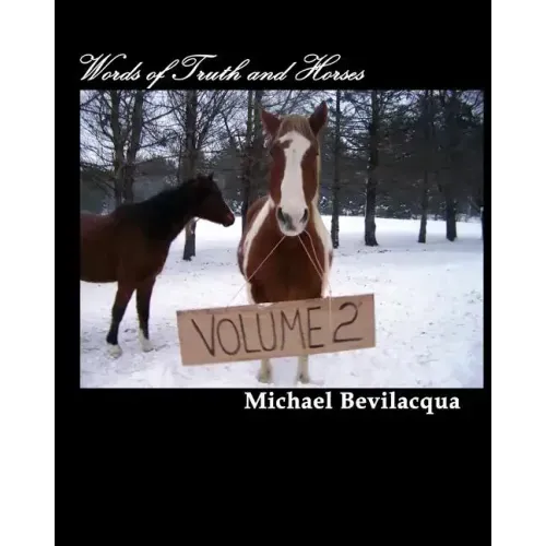 Words of Truth and Horses