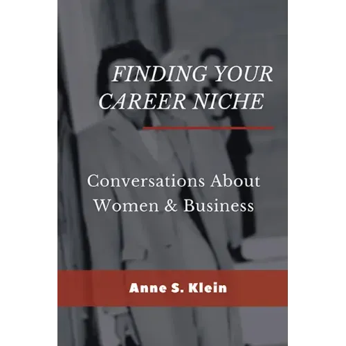 Finding Your Career Niche: Conversations About Women & Business