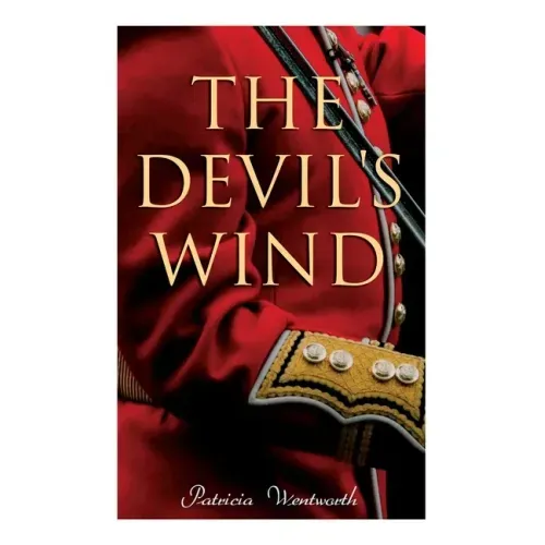 The Devil's Wind: A Historical Novel