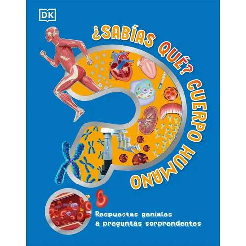 ¿Sabías Qué? Cuerpo Humano (Did You Know? Human Body)