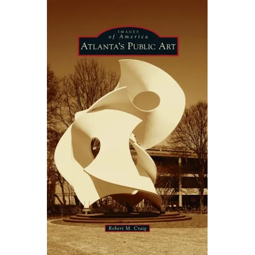 Atlanta's Public Art
