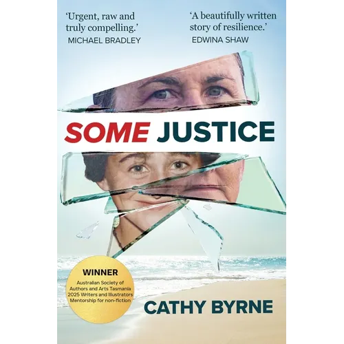 Some Justice: A memoir of seeking truth and finding freedom