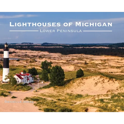Lighthouses of Michigan - Lower Peninsula
