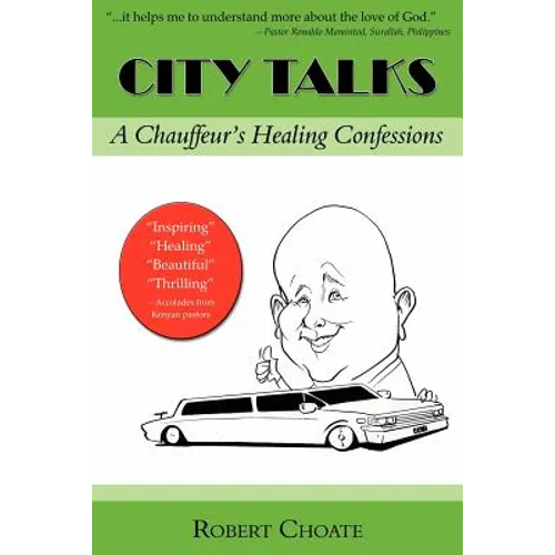 City Talks: A Chauffeur's Healing Confessions