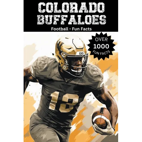 Colorado Buffaloes Football Fun Facts