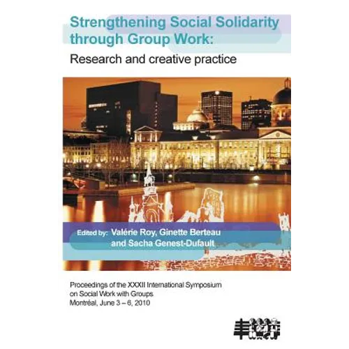 Strengthening Social Solidarity Through Group Work: Research and Creative Practice