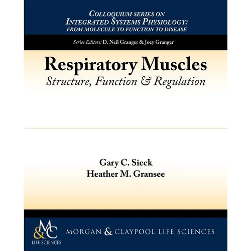 Respiratory Muscles: Structure, Function, and Regulation